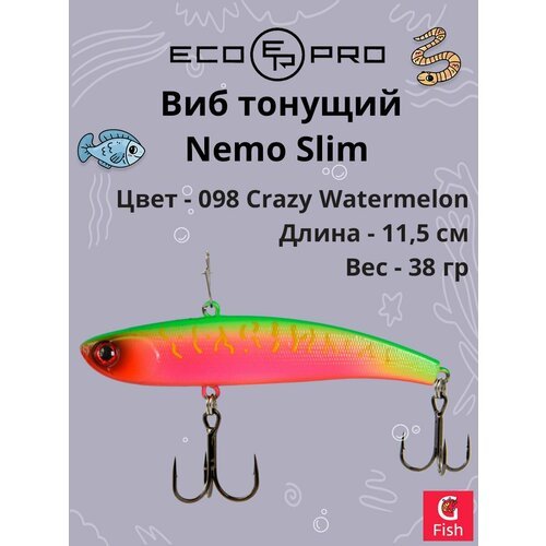 Виб (тонущий воблер) для зимней рыбалки ECOPRO Nemo Slim 115мм 38г 098 Crazy Watermelon